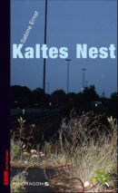 Kaltes Nest