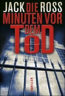 Die Minuten vor dem Tod