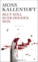 Blut soll euer Zeichen sein