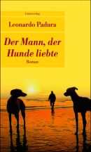 Der Mann, der Hunde liebte