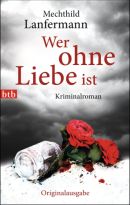  Wer ohne Liebe ist