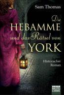 Die Hebamme und das Rätsel von York