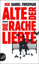 Der Alte, der die Rache liebte