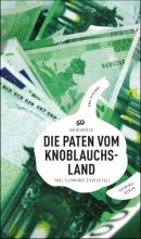 Die Paten vom Knoblauchsland