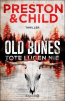 Old Bones - Tote lügen nie