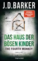 The Fourth Monkey - Das Haus der bösen Kinder