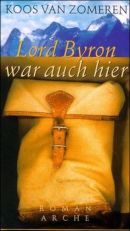 Lord Byron war auch hier