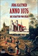 Anno 1076 - Die Schatten von Köln