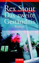 Das zweite Geständnis