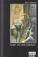 Hart an der Grenze