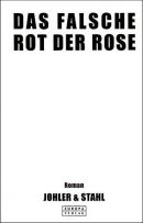 Das falsche Rot der Rose