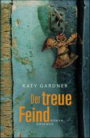 Der treue Feind