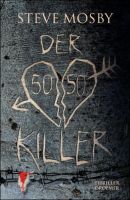 Der 50 / 50-Killer