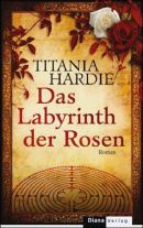 Das Labyrinth der Rosen