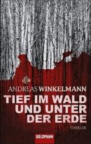 Tief im Wald und unter der Erde