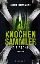 Der Knochensammler - Die Rache