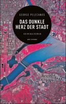 Das dunkle Herz der Stadt