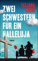 Zwei Schwestern für ein Halleluja