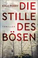 Die Stille des Bösen