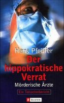 Der hippokratische Verrat