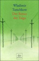 Der Retter der Taiga