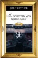 Im Schatten von Notre Dame