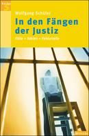 In den Fängen der Justiz