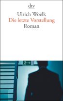 Die letzte Vorstellung