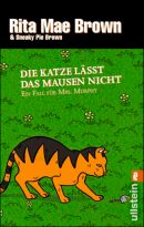 Die Katze lässt das Mausen nicht