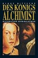 Des Königs Alchimist