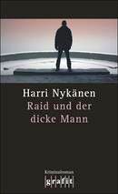 Raid und der dicke Mann