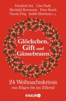 Glöckchen, Gift und Gänsebraten