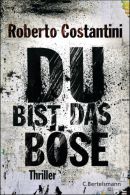 Du bist das Böse