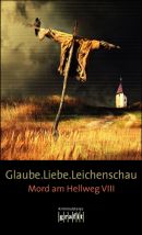 Glaube. Liebe. Leichenschau