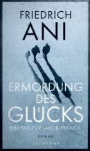 Ermordung des Glücks