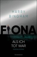 Fiona. Als ich tot war