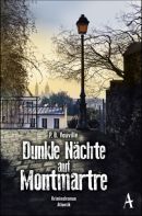 Dunkle Nächte auf Montmartre