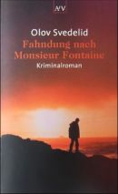 Fahndung nach Monsieur Fontaine