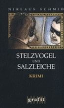 Stelzvogel und die Salzleiche