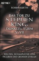 Das Tor zu Stephen Kings Dunklem Turm V-VII