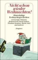 Nicht schon wieder Weihnachten!