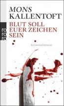 Blut soll euer Zeichen sein