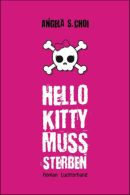 Hello Kitty muss sterben