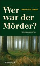 Wer war der Mörder?