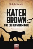 Kater Brown und die Klostermorde