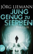 Jung genug zu sterben