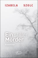 Ein stiller Mörder