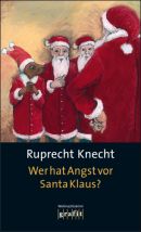 Wer hat Angst vor Santa Klaus?