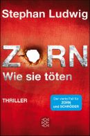 Zorn - Wie sie töten