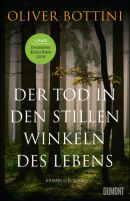 Der Tod in den stillen Winkeln des Lebens